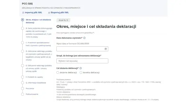 Formularz PCC-3(6) - Okres, miejsce i cel składania deklaracji. Wpisz datę dokonania czynności, wybierz urząd skarbowy i cel złożenia deklaracji.