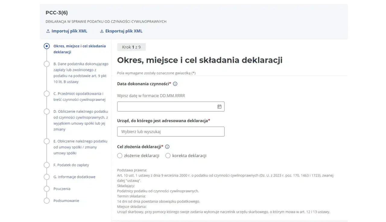 Formularz PCC-3(6) - Okres, miejsce i cel składania deklaracji. Wpisz datę dokonania czynności, wybierz urząd skarbowy i cel złożenia deklaracji.