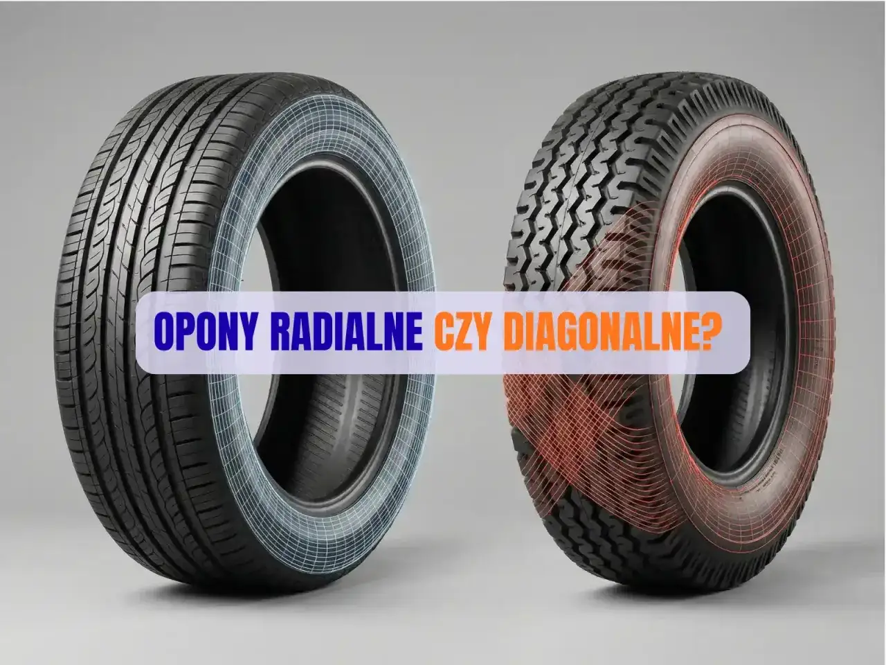 Dwa rodzaje opon: po lewej radialna z siatką, po prawej opona diagonalna z opasaniem i siatką.